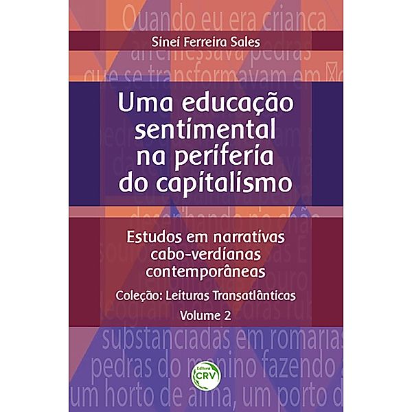 Uma educação sentimental na periferia do capitalismo, Sinei Ferreira Sales