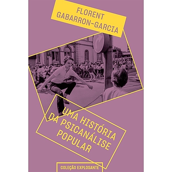 Uma história da psicanálise popular, Florent Gabarron-Garcia
