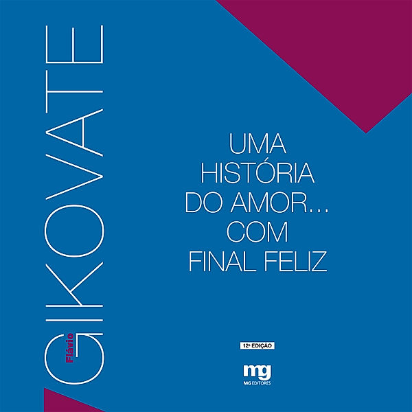 Uma história do amor... Com final feliz, Flávio Gikovate