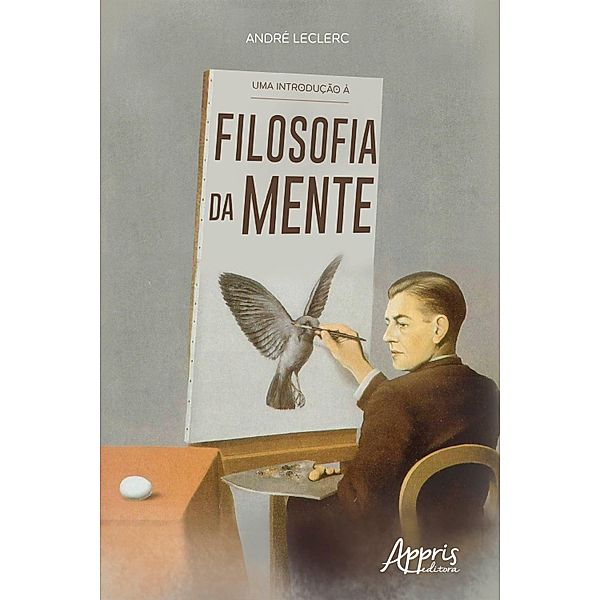 Uma Introdução à Filosofia da Mente, André Leclerc