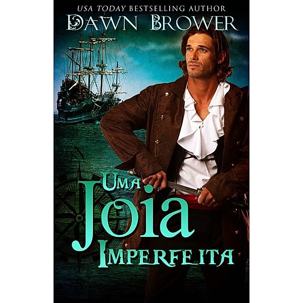 Uma Joia Imperfeita, Dawn Brower