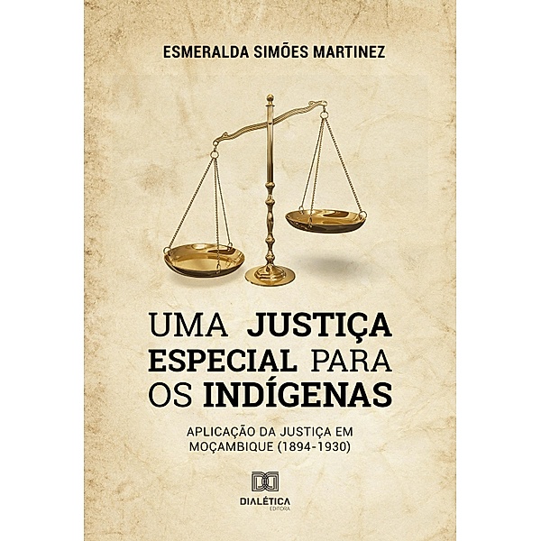 Uma Justiça Especial para os Indígenas, Esmeralda Simões Martinez