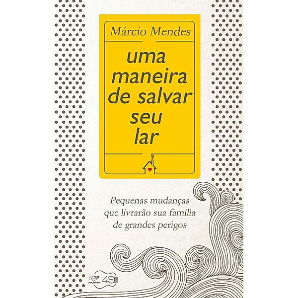 Uma maneira de salvar o seu lar, Márcio Mendes