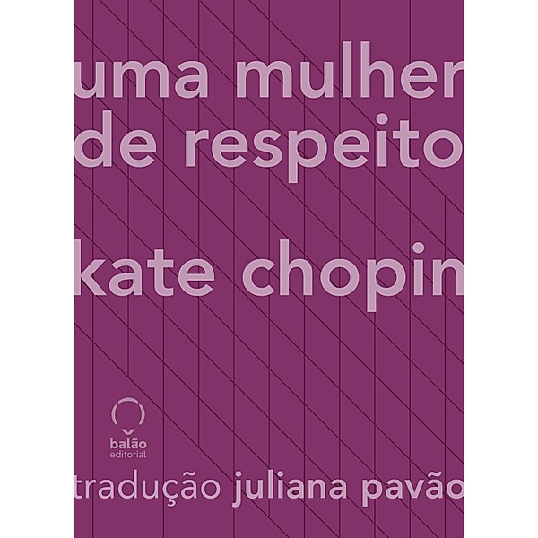 Uma mulher de respeito, Kate Chopin
