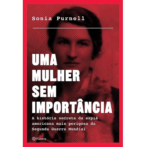 Uma mulher sem importância, Sonia Purnell