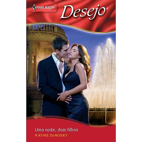 Uma noite, dois filhos / Desejo Bd.1019, Kathie DeNosky