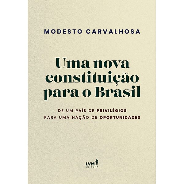 Uma nova constituição para o Brasil, Modesto Carvalhosa