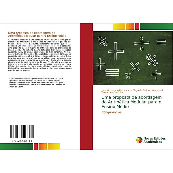 Uma proposta de abordagem da Aritmética Modular para o Ensino Médio, Joao Victor Lima Fernandes, Diego de Freitas Lira, Joseni Fernandes Caminha