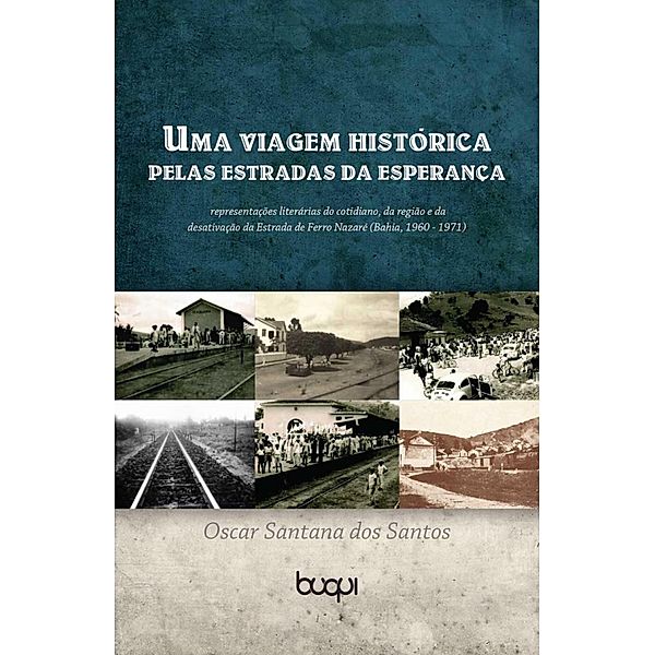 Uma Viagem histórica pelas Estradas da Esperança, Oscar Santana dos Santos