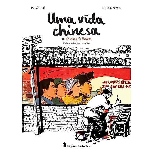 Uma vida chinesa / Uma vida chinesa Bd.2, Li Kunwu, P. Ôtié