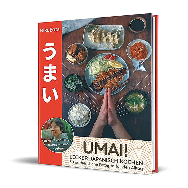 Umai! Einfach japanisch kochen, Riku Eats, Riku Tanaka