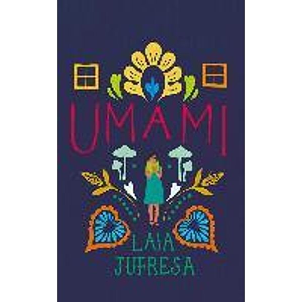 Umami, Laia Jufresa