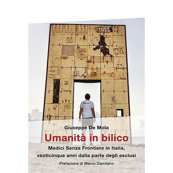 Umanità in bilico / GrandAngolo, Giuseppe De Mola