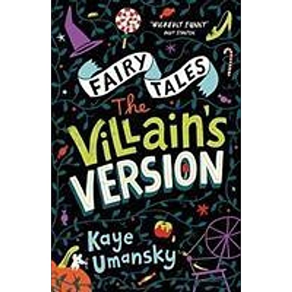 Umansky, K: Fairy Tales: The Villains' Versions, Kaye Umansky