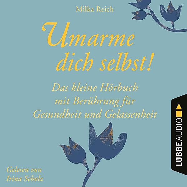 Umarme dich selbst!, Milka Reich