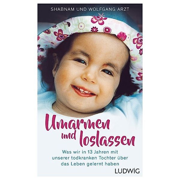 Umarmen und loslassen, Shabnam Arzt, Wolfgang Arzt