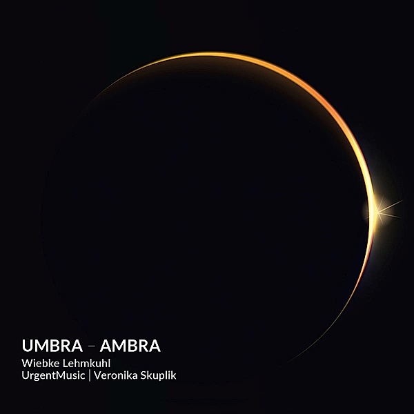 Umbra - Ambra - Lieder, Lehmkuhl, Skuplik, Urgentmusic