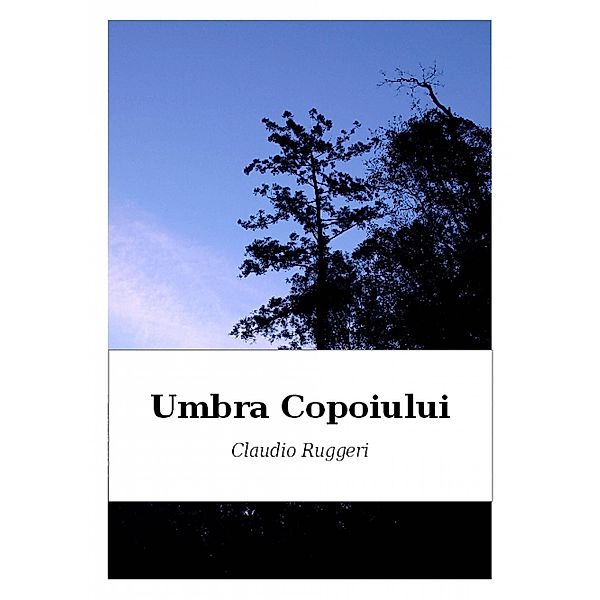 Umbra Copoiului / Babelcube Inc., Claudio Ruggeri