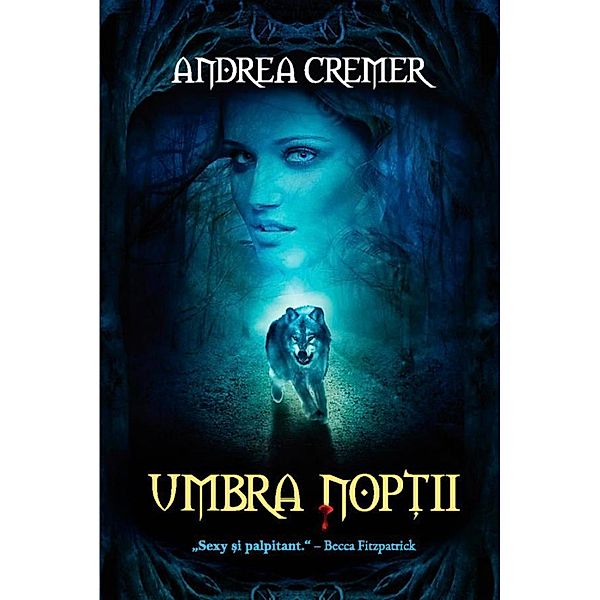 Umbra nop¿ii / Young Adult, Andrea Cremer