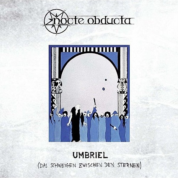 Umbriel (Das Schweigen Zwische (Vinyl), Nocte Obducta