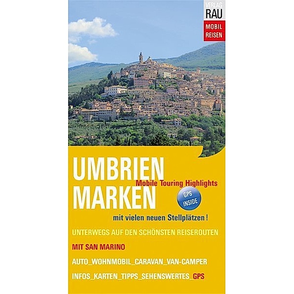 Umbrien & Marken mit San Marino, Werner Rau
