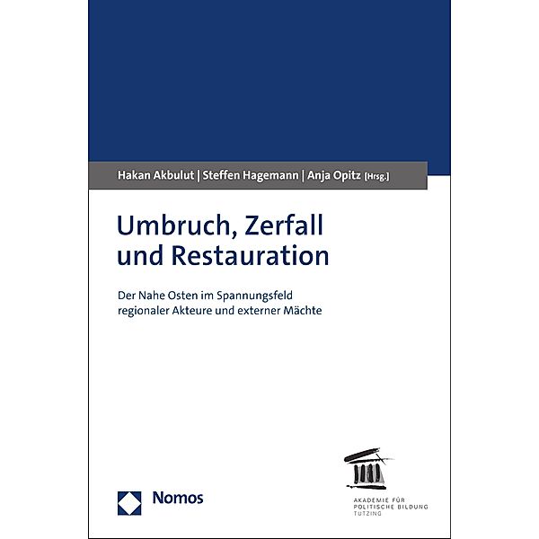 Umbruch, Zerfall und Restauration