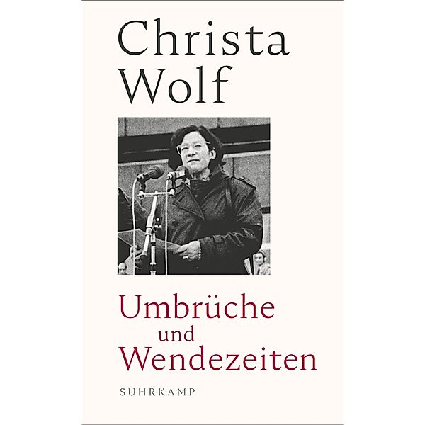 Umbrüche und Wendezeiten, Christa Wolf, Gerhard Wolf