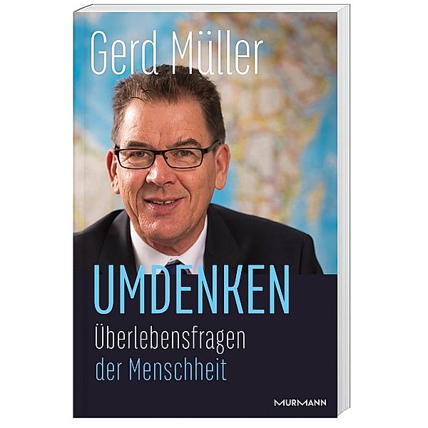 Umdenken, Gerd Müller