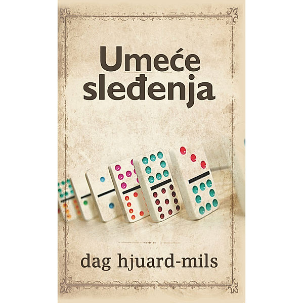 Umeće Sleđenja, Dag Heward-Mills