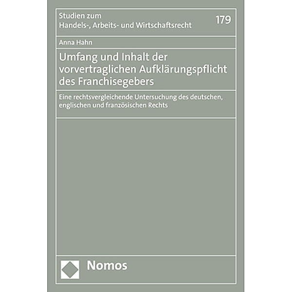 Umfang und Inhalt der vorvertraglichen Aufklärungspflicht des Franchisegebers, Anna Hahn