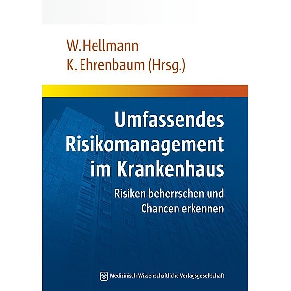 Umfassendes Risikomanagement im Krankenhaus