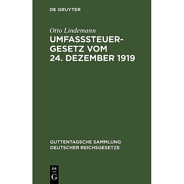 Umfaßsteuergesetz vom 24. Dezember 1919, Otto Lindemann