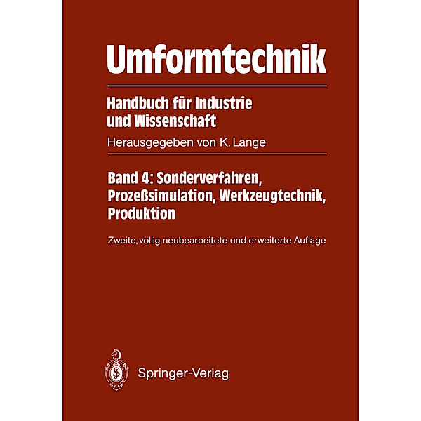 Umformtechnik Handbuch für Industrie und Wissenschaft