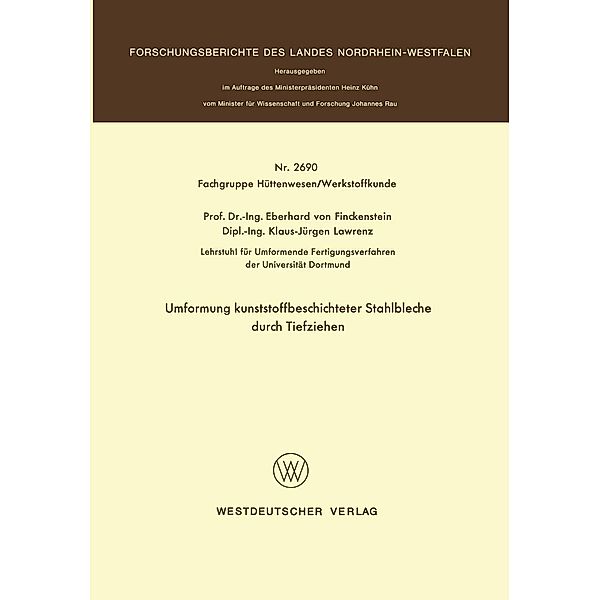 Umformung kunststoffbeschichteter Stahlbleche durch Tiefziehen / Forschungsberichte des Landes Nordrhein-Westfalen Bd.2690, Eberhard ~von&xc Finckenstein
