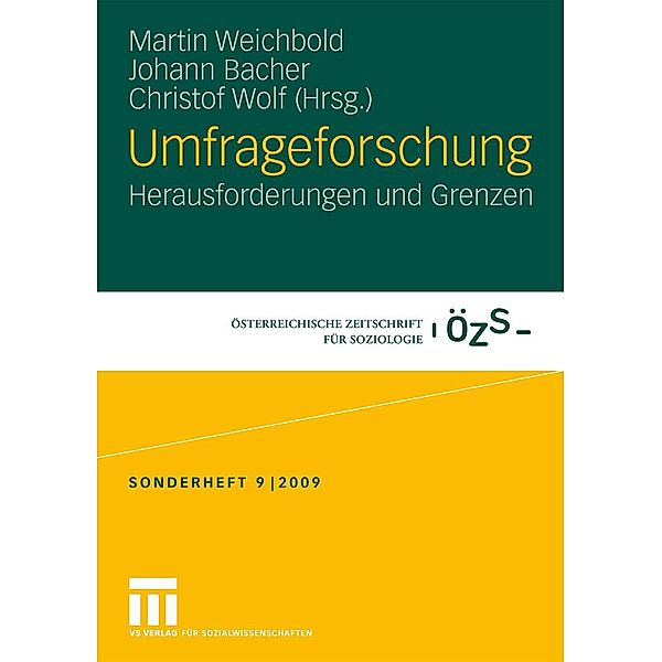 Umfrageforschung / Österreichische Zeitschrift für Soziologie Sonderhefte, Martin Weichbold, Johann Bacher, Christof Wolf