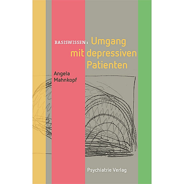 Umgang mit depressiven Patienten, Angela Mahnkopf