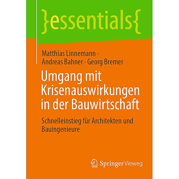 Umgang mit Krisenauswirkungen in der Bauwirtschaft, Matthias Linnemann, Andreas Bahner, Georg Bremer