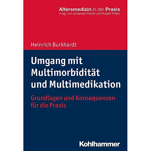 Umgang mit Multimorbidität und Multimedikation, Heinrich Burkhardt