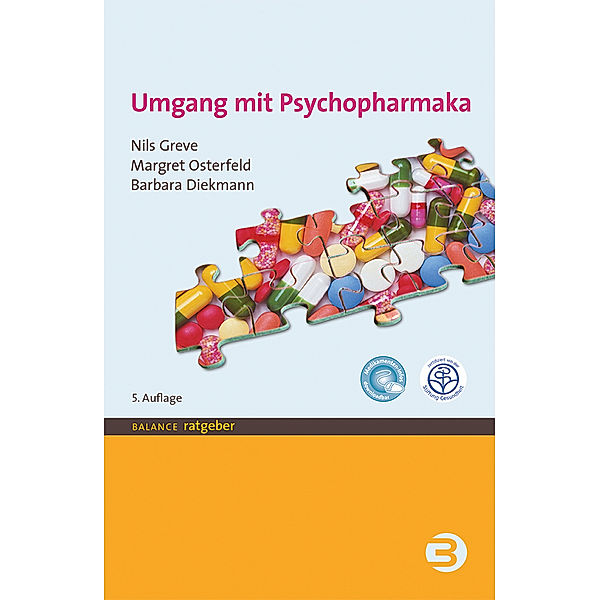 Umgang mit Psychopharmaka, Nils Greve, Margret Osterfeld, Barbara Diekmann