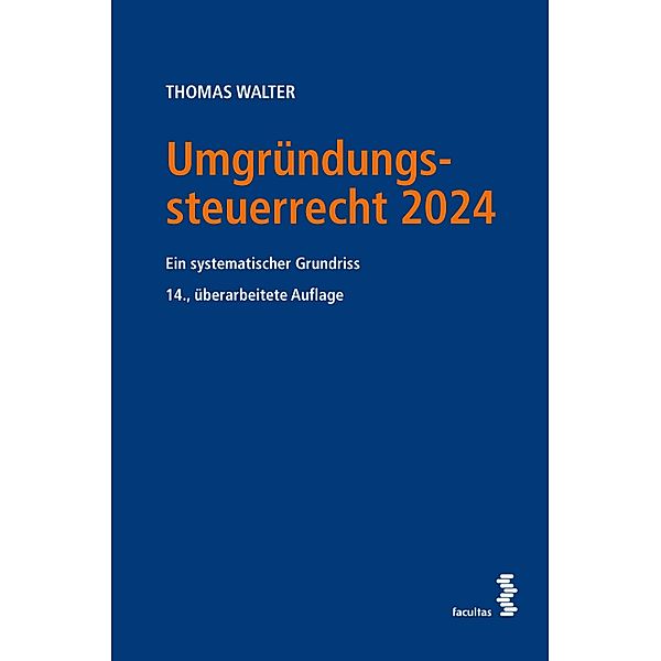 Umgründungssteuerrecht 2024, Thomas Walter