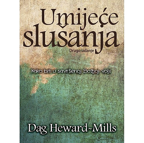 Umijeće slušanja, Dag Heward-Mills