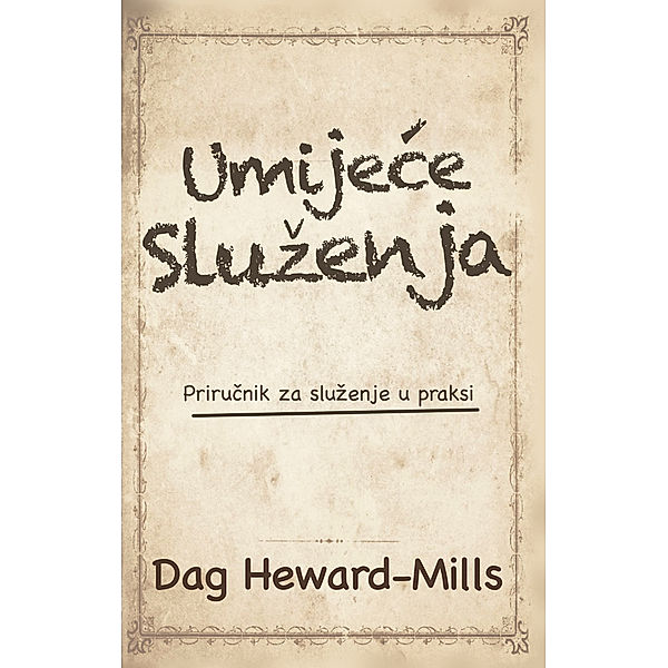 Umijeće služen ja, Dag Heward-Mills