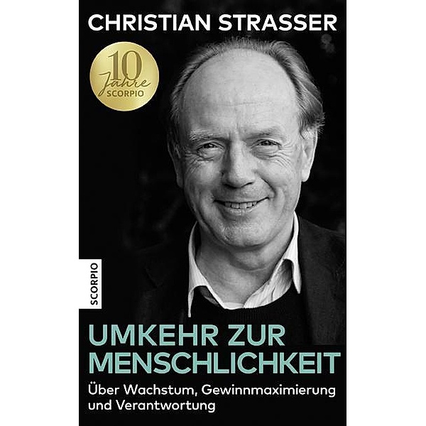 Umkehr zur Menschlichkeit, Christian Strasser