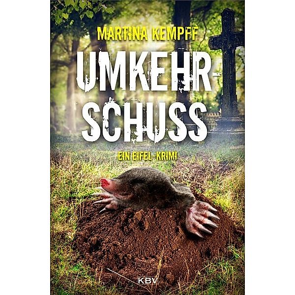 Umkehrschuss / Kriminalistin Katja Klein Bd.8, Martina Kempff