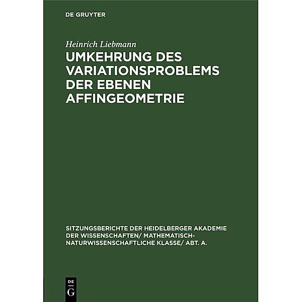 Umkehrung des Variationsproblems der ebenen Affingeometrie, Heinrich Liebmann