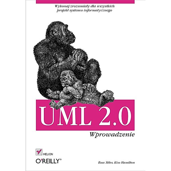 UML 2.0. Wprowadzenie, Russ Miles