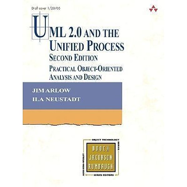 UML 2 and the Unified Process, Jim Arlow, Ila Neustadt