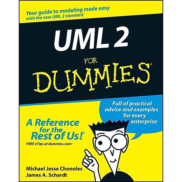 UML 2 For Dummies, Michael Jesse Chonoles, James A. Schardt