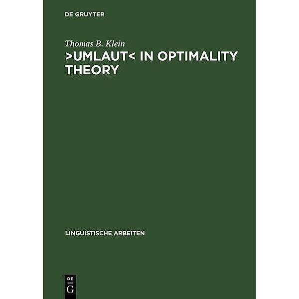 >Umlaut< in Optimality Theory / Linguistische Arbeiten Bd.416, Thomas B. Klein