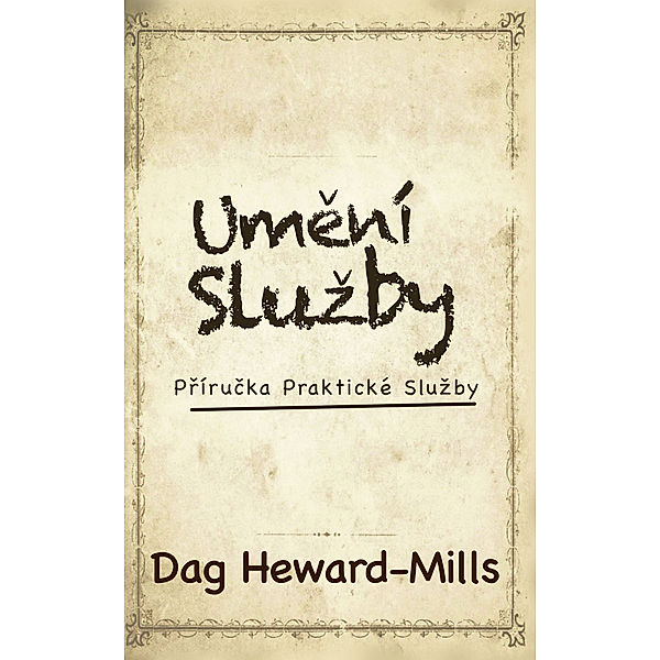 Umění Služby, Dag Heward-Mills